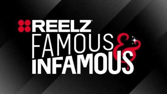 Watch REELZ Famous & Infamous Tv